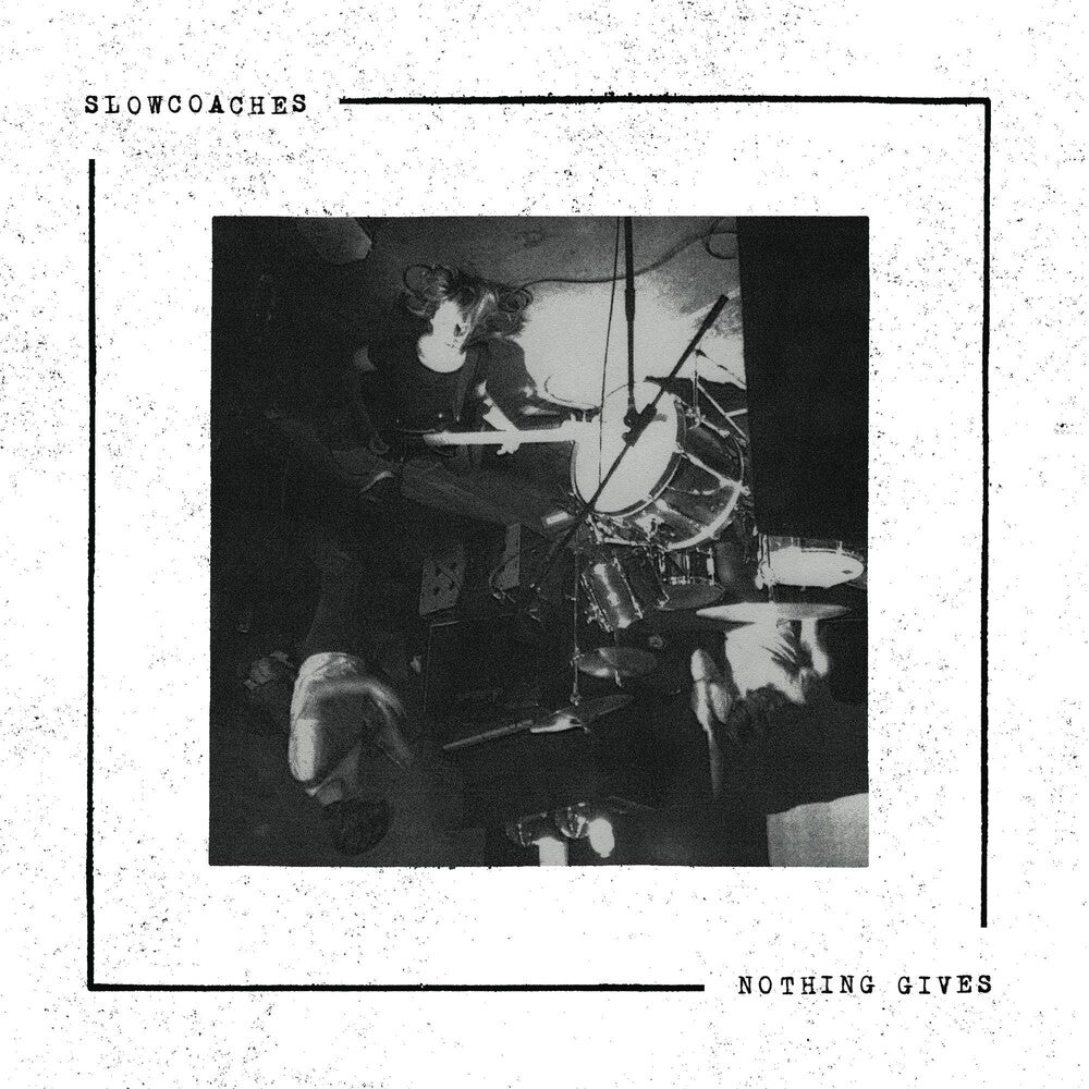 Slowcoaches - Nothing Gives [LP] Vinyl Record