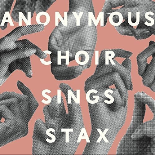 Anonymous Choir - Sings Stax [CD]
