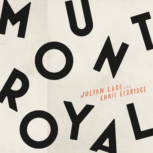 Julian Lage / Eldridge,Chris - Mount Royal [CD]
