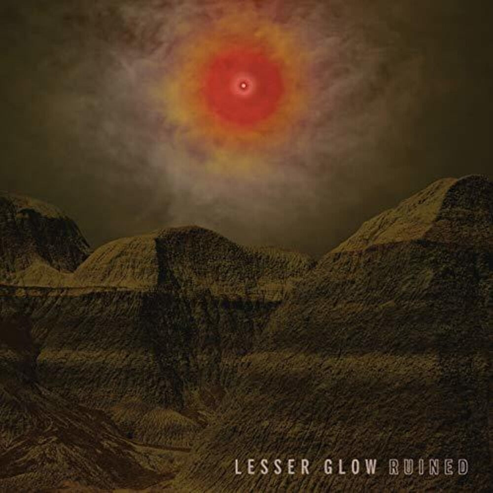 Lesser Glow - Ruined [LP] Vinyl Record