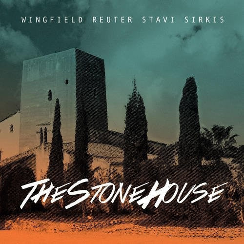 Wingfield / Reuter / Stavi / Sirkis - The Stone House [CD]