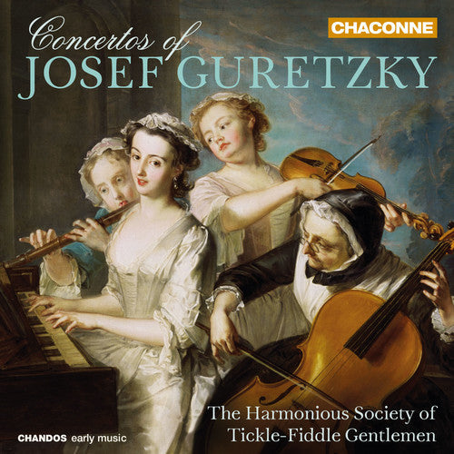 The Harmonious Society of Tickle-Fiddle Gentlemen - Concertos of Josef Guretzky Music CD