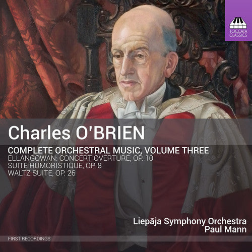 Mann - Charles O'Brien: Complete Orchestral Music Vol. 3 [CD]