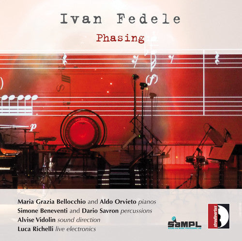 Fedele / Beneventi / Savron / Vidolin / Richelli - Ivan Fedele: Phasing [CD]