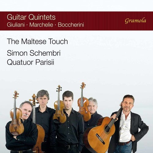 Boccherini / Marcheli / Parisii / Schembri - The Maltese Touch: Guitar Quintets Music CD