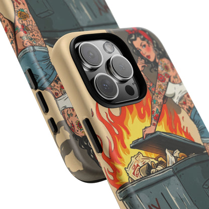 My Life is a Dumpster Fire Tough Phone Case