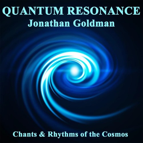 Jonathan Goldman - Quantum Resonance Music CD