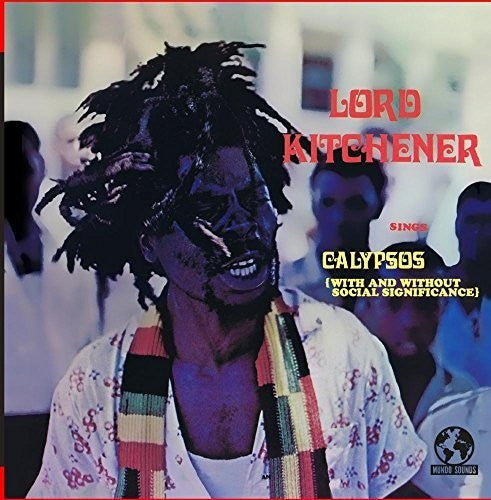 Lord Kitchener - Sings Calypsos (with & Without Social Significanc) - Music CD