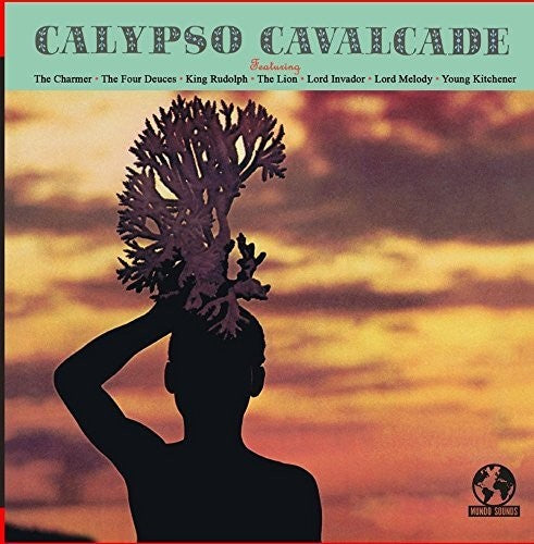 Calypso Cavalcade / Various - Calypso Cavalcade / Various (Mod) [Remastered]