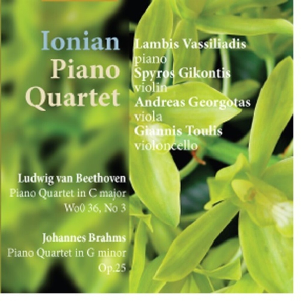 Ionian Piano Quartet - Ludwig Van Beethoven-Johannes Brahms Music CD