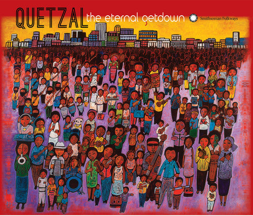 Quetzal (Latin) - The Eternal Getdown [CD]