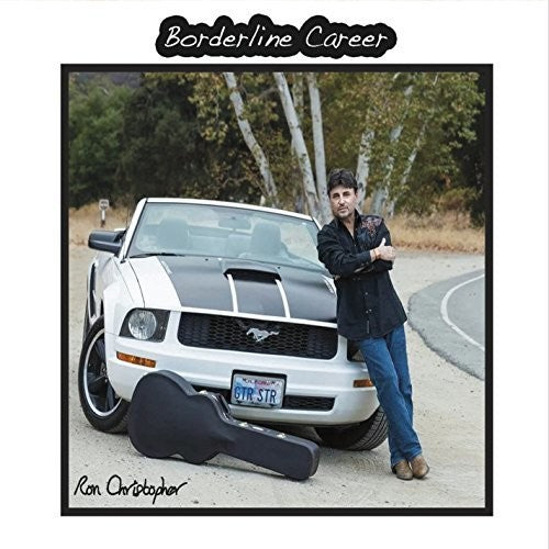 Ron Christopher - Borderline Career [CD]