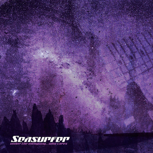 Seasurfer - Under The Milkyway Who Cares? [CD]