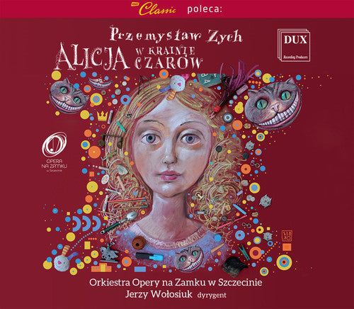 Zych / Wolosiuk - Alicja W Krainie Czarow Music CD