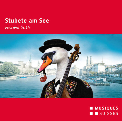 Roseligarte / Landlerorchester - Stubete Am See - Festival 2016 Music CD