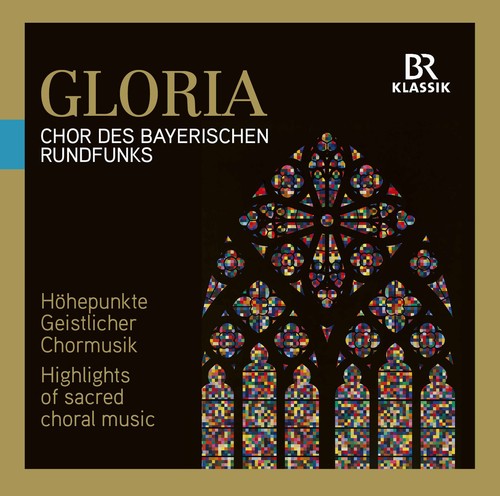 Chor Des Bayerischen Rundfunks - Gloria [CD]