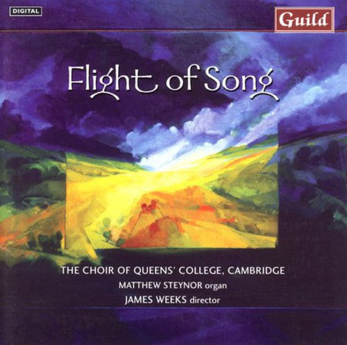 The Choir of Queens' College Cambridge - Flight of Song: Choral Works / Various [CD]
