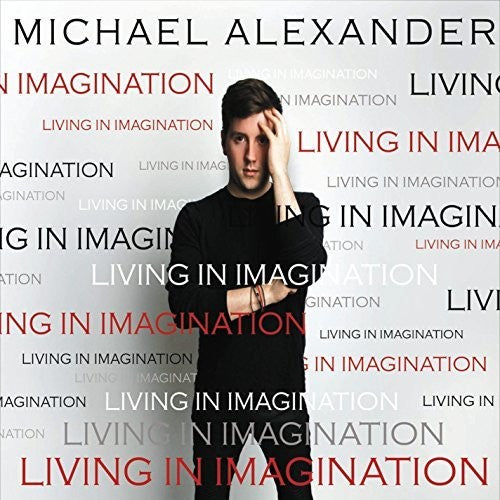Michael Alexander - Living In Imagination [CD]