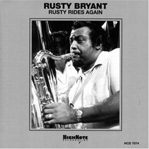 Rusty Bryant - Rusty Rides Again Music CD