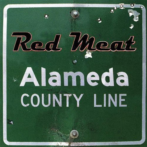 Red Meat - Alameda County Line Music CD