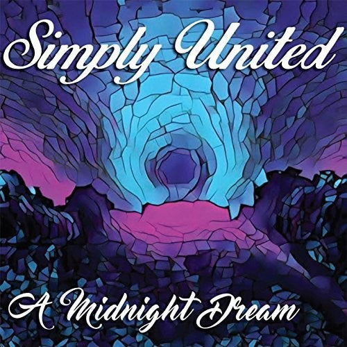 Simply United - A Midnight Dream [CD]