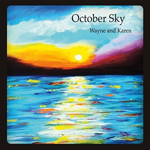 Wayne & Karen - October Sky [CD]