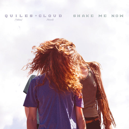 Quiles & Cloud - Shake Me Now [CD]