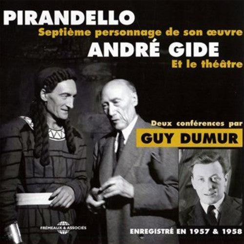 Pirandello / Gide / Dumur - 2 Conferences Music CD
