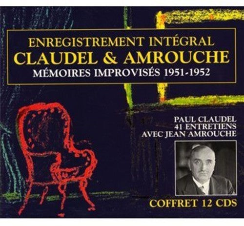 Claudel / Amrouche - Memoires Improvises 1951-1952 - Music CD