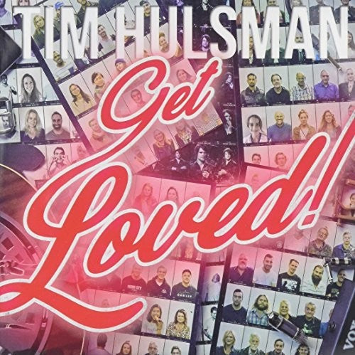 Tim Hulsman - Get Loved Music CD