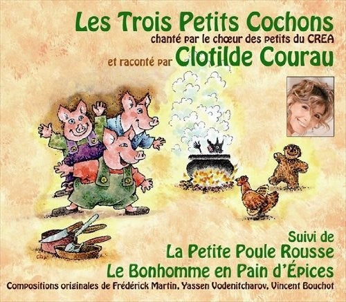 - Les Trois Petits Cochons Et Autres Contes [CD]