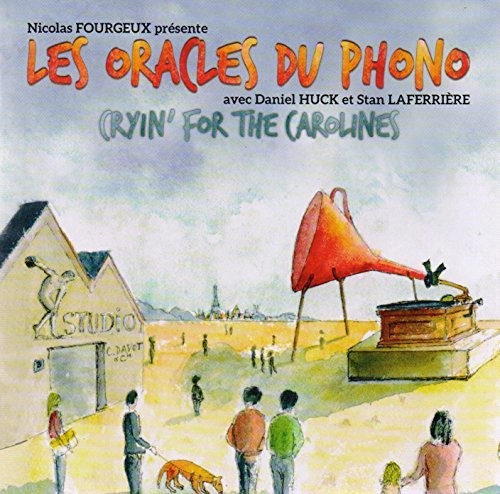 Laferriere / Fourgeux / Huck / Laferriere - Cryin' for the Carolines [CD]