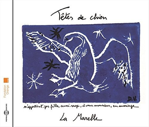 Tetes De Chien - La Marelle [CD]