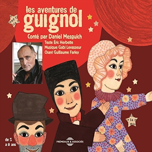 Daniel Mesguich - Les Aventures De Guignol Music CD