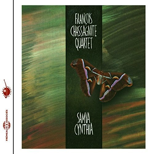 Francois Chassagnite Quartet - Samya Cynthia Music CD