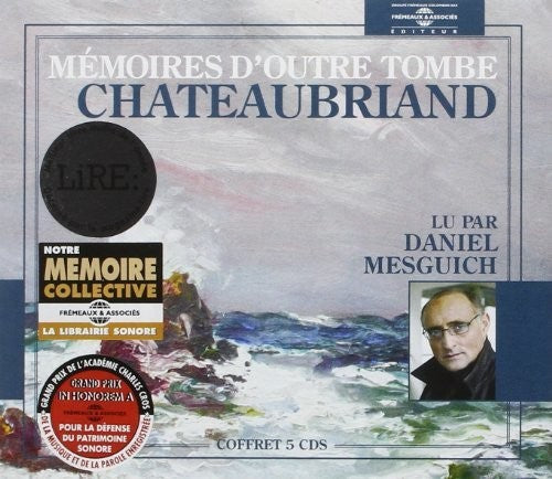 Chateaubriand / Mesguich, Daniel - Memoires D'Outre Tombe [CD]