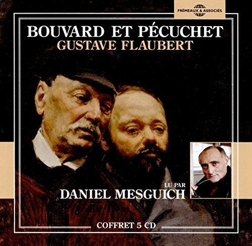 Gustave Flaubert - Bouvard Et Pecuchet [CD]