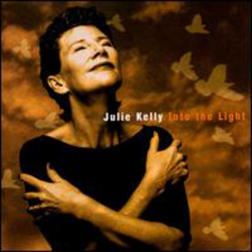 Kelly,julie - Into The Light - Music CD