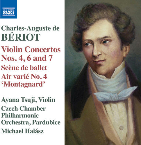 Ayana Tsuji - Beriot: Violin Concertos 4 6 & 7 [CD]