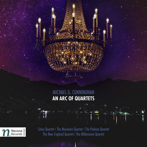 Cunningham / Sirius Quartet / Moravian Quartet - Michael G. Cunningham: An Arc of Quartets [CD]