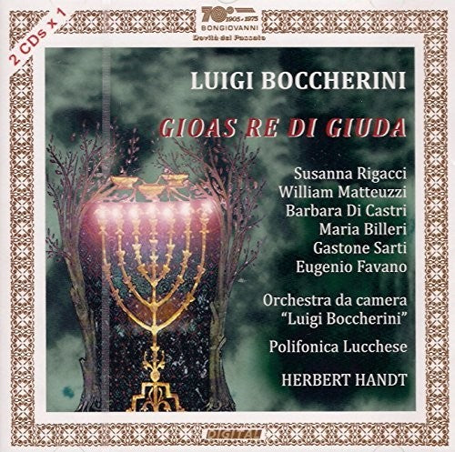 Boccherini / Rigacci / Castri / Handt - Luigi Boccherini: Gioas re di Giuda [CD]