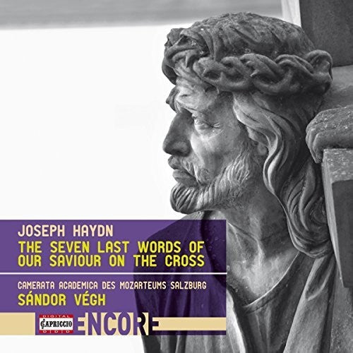 Haydn / Camerata Academica Des Mozarteums Salzburg - The Seven Last Words of our Saviour on the Cross [CD]