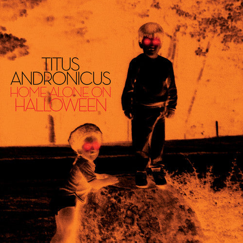 Titus Andronicus - Home Alone On Halloween - Vinyl Record