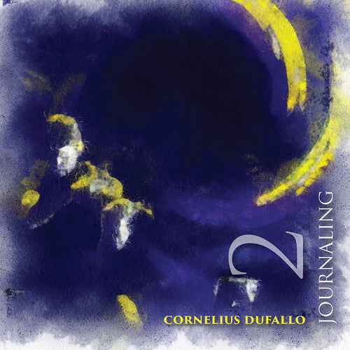 Azmeh / Barash / Chacon / Dufallo - Journaling 2 [CD]