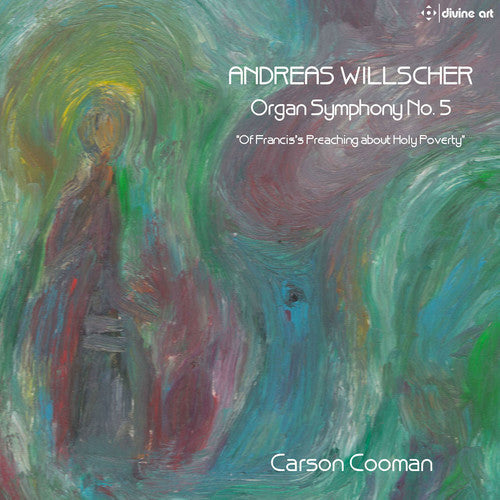 Willscher / Cooman - Andreas Willscher: Organ Symphony No 5 Music CD