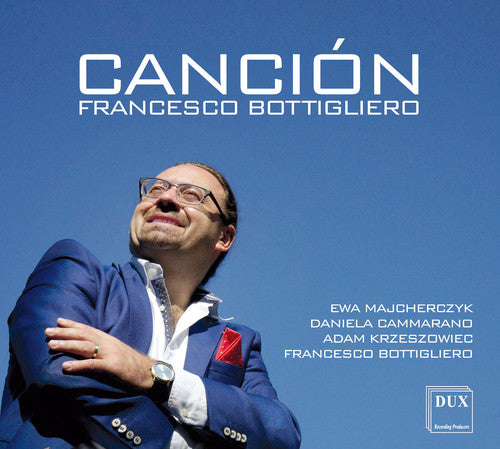 Bottigliero / Majcherczyk / Cammarano - Francesco Bottigliero: Cancion [CD]