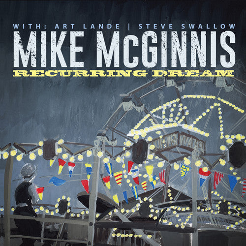 Mike McGinnis - Recurring Dream [Digipak]