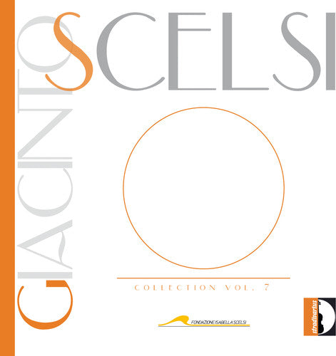 Anna D'Errico - Giacinto Scelsi Collection Vol 7 Music CD