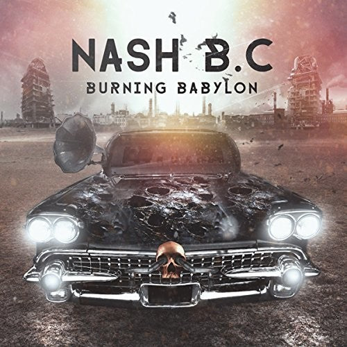 Nash BC - Burning Babylon [CD]