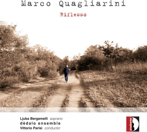 Quagliarin / Dedalo Ensemble / Bergamelli / Parisi - Marco Quagliarini: Riflesso [CD]
